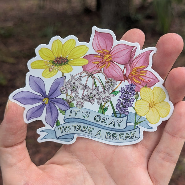 "It's Okay To Take A Break" Wildflowers Vinyl Sticker