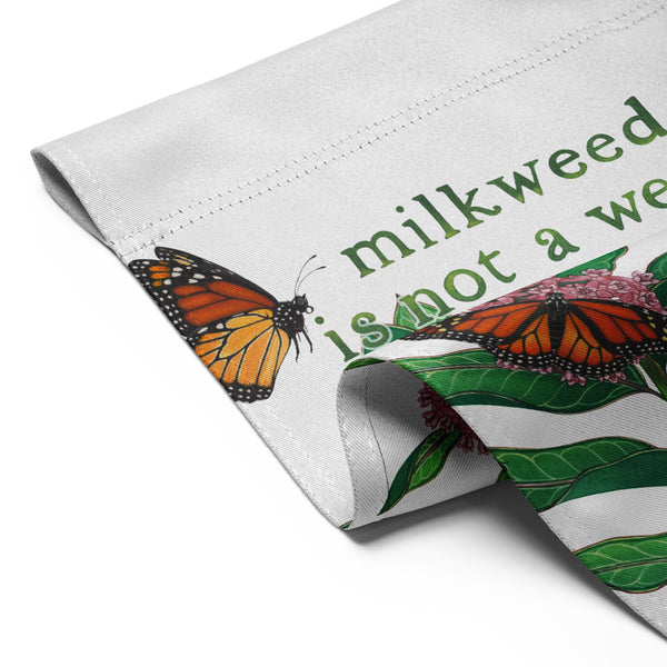 "Milkweed is not a weed"  12x17 Garden Flag